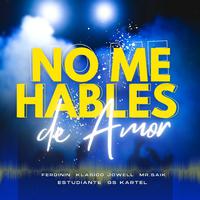 No me hables de amor