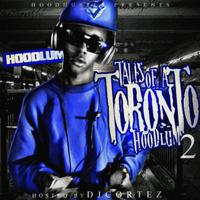 Tales of a Toronto Hoodlum 2