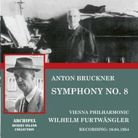 Bruckner: Symphony No. 8 in C Minor, WAB 108 (1892 Version) [Live]