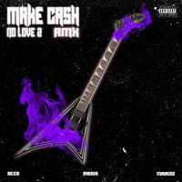 Make Cash No Love 2 (Remix)