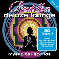 Buddha Deluxe Lounge Vol.2 ...mystic Bar Sounds