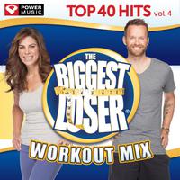 Biggest Loser Workout Mix - Top 40 Hits, Vol. 4 (60 Min Non-Stop Workout Mix (128-132 BPM) )