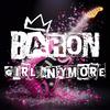 Baron - Girl Anymore