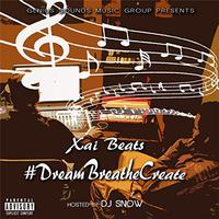 #DreamBreatheCreate