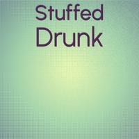 Stuffed Drunk