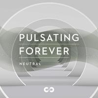 Neutral: Pulsating Forever