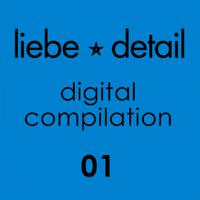 Liebe*detail - Digital Compilation 01