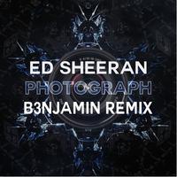 Photograph (B3NJAMIN Remix)