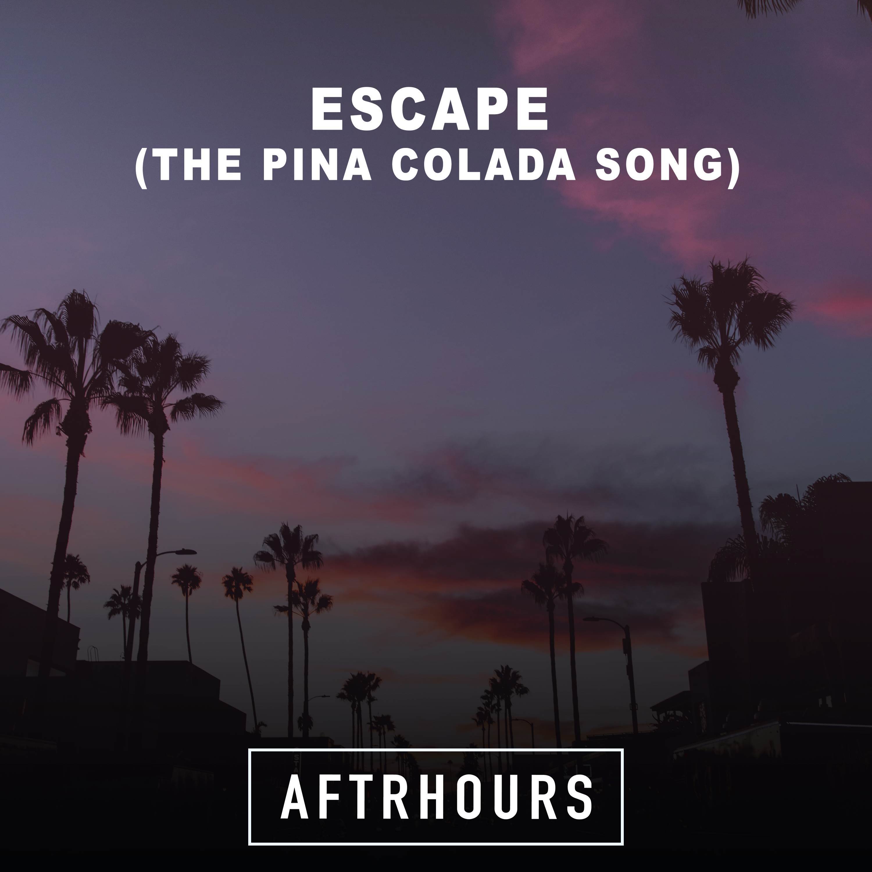 Escape (The Pina Colada Song)