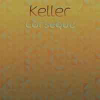 Keller Corseque