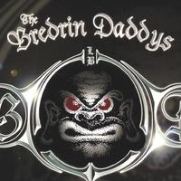 The Bredrin Daddys