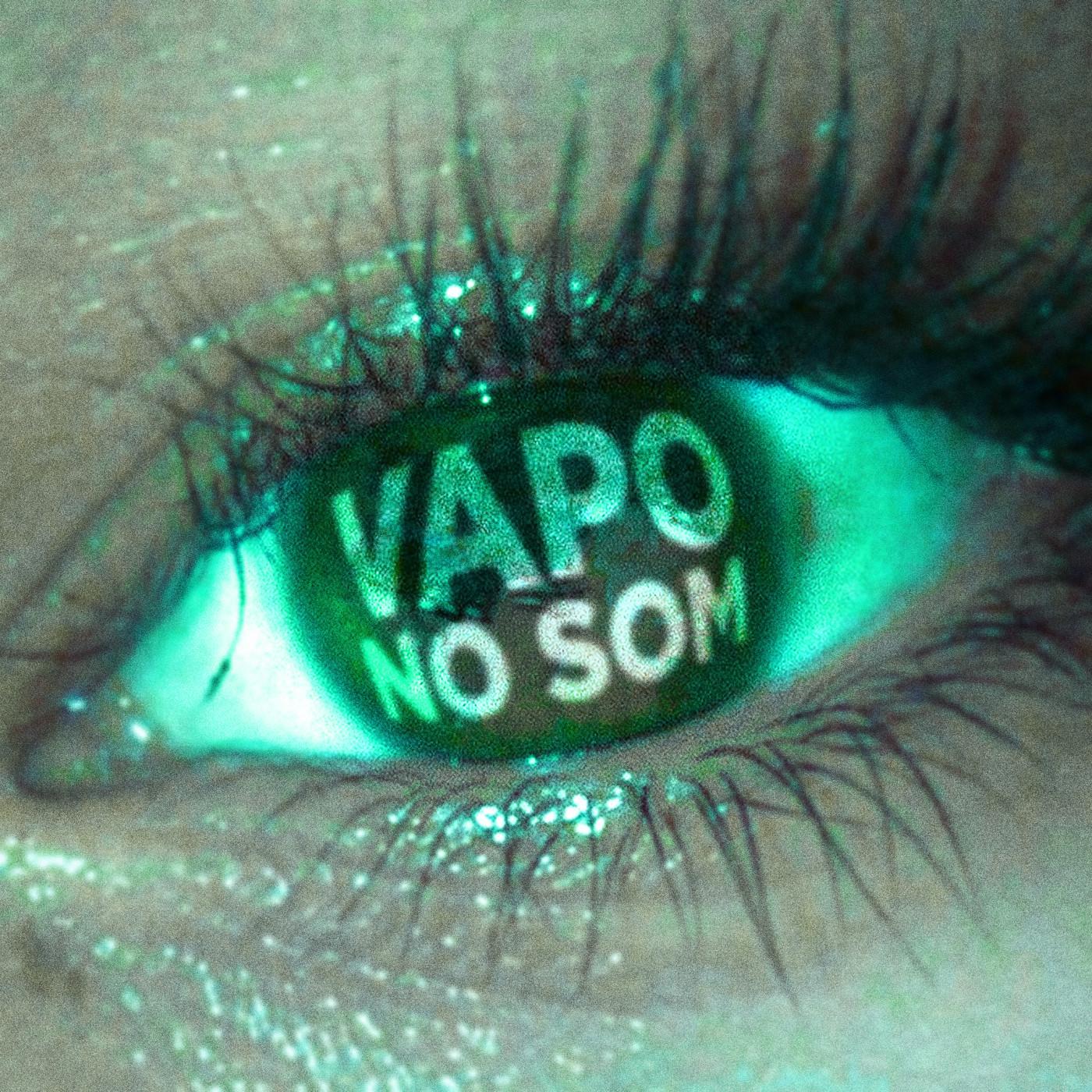 VAPO NO SOM