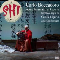 Carlo Boccadoro: SHI (Si faccia) (Opera da camera in un atto e 5 scene)