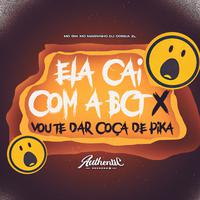 Ela Cai Com a Bct X Vou Te Dar Coça de Pika