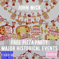 Free Pizza Party (Major Historical Events)