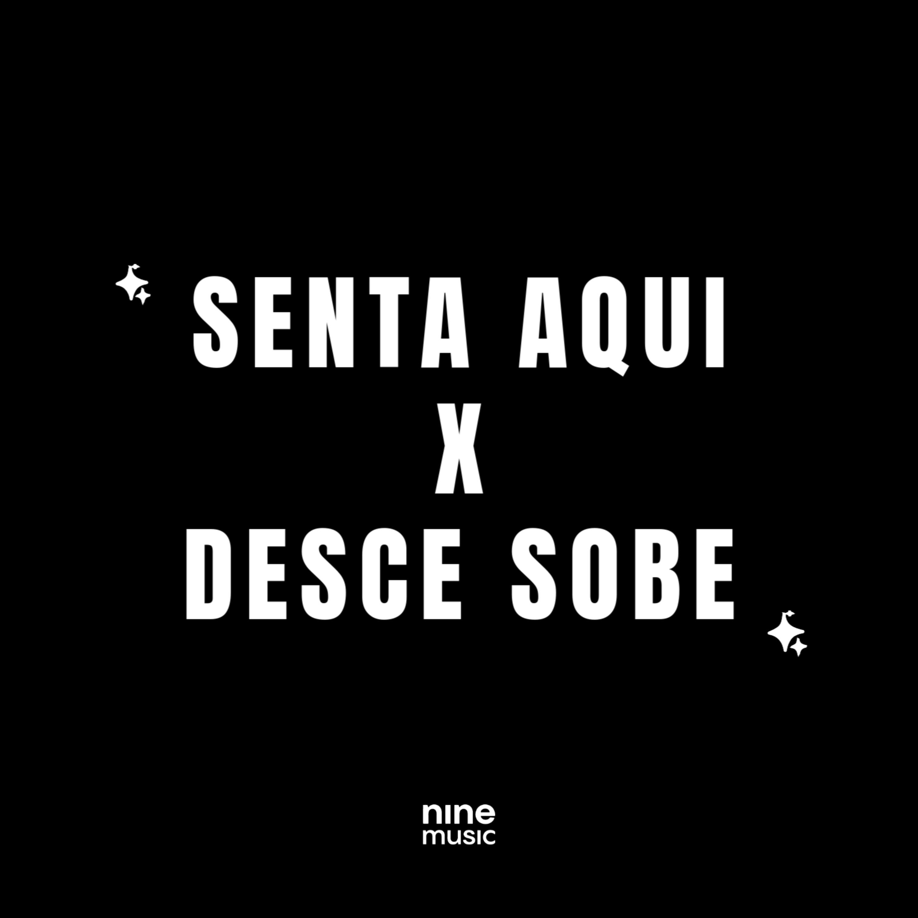 Senta Aqui X Desce Sobe