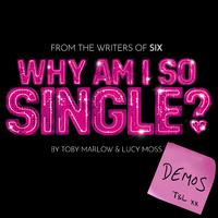 Why Am I So Single? (Demo)