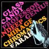 Glass Candy - The Chameleon