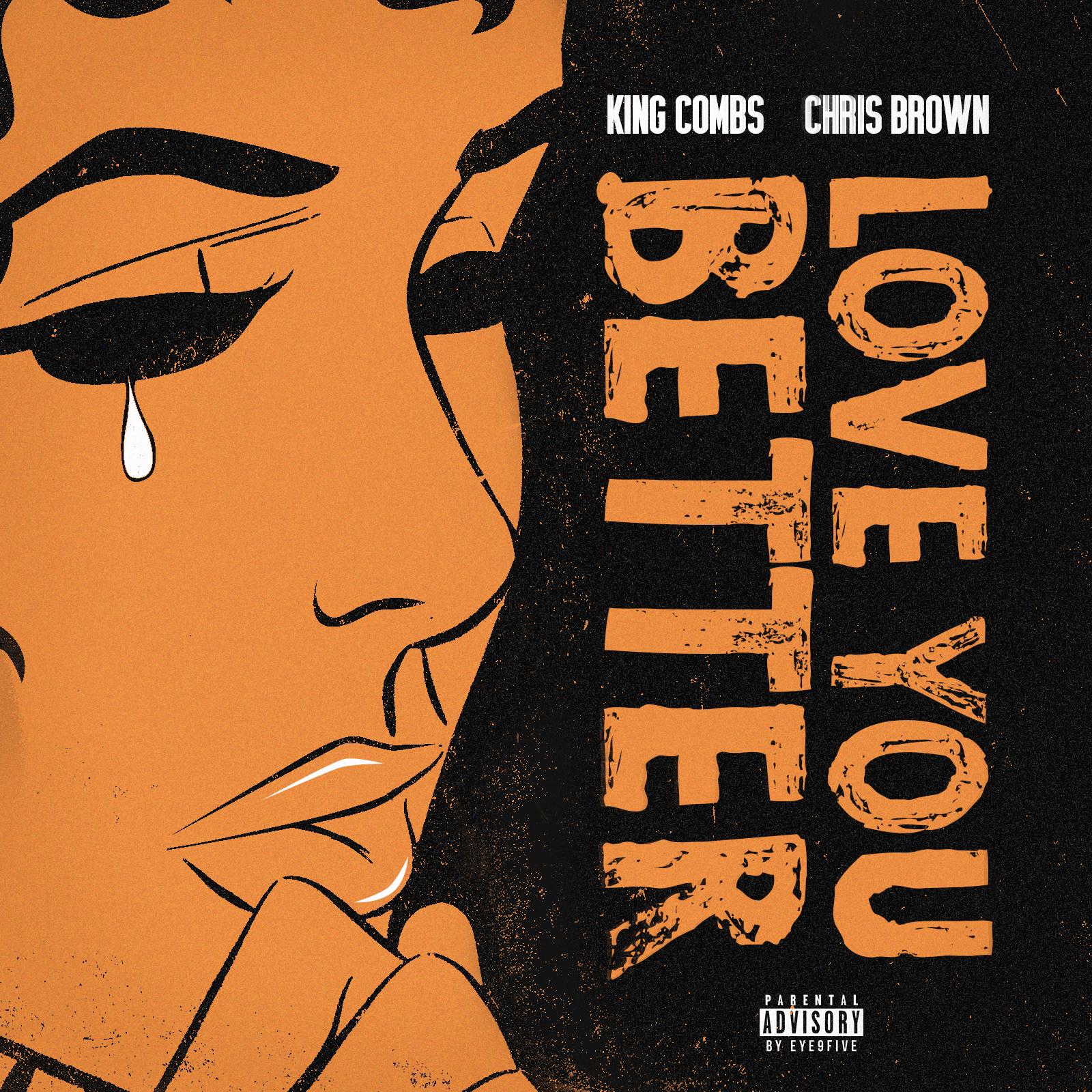 Love You Better_King Combs_Love You Better | 在线播放_Love You Better歌词_Love You Better下载 | 网易云音乐