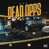 Dead opps (feat. Rjayy)