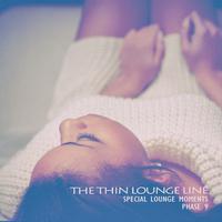 The Thin Lounge Line - Phase 9