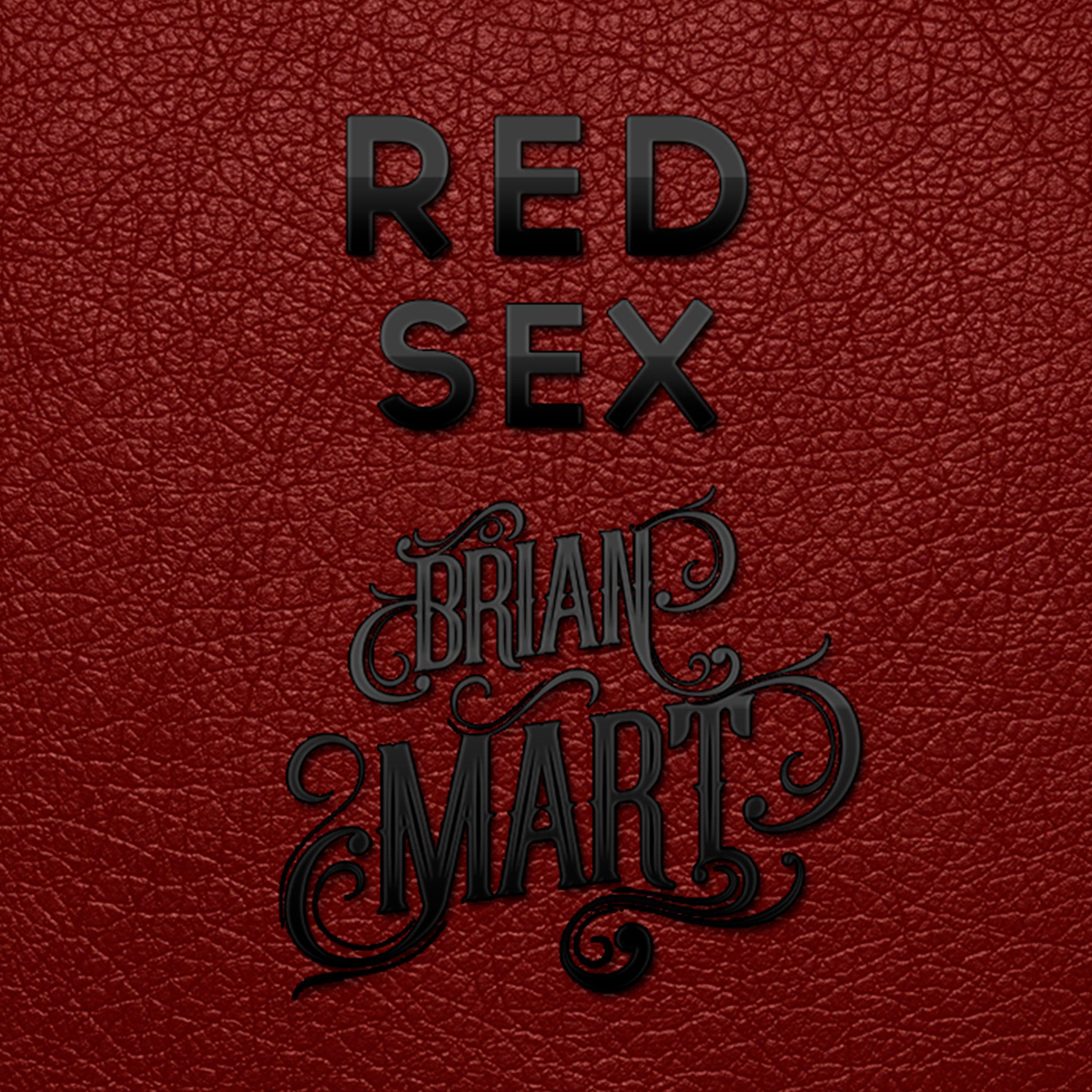 Red Sex Brian Mart