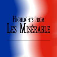 Highlights from Les Misérables