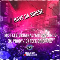 RAVE DA SIRENE