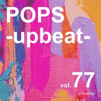 POPS -upbeat-, Vol. 77 -Instrumental BGM- by Audiostock