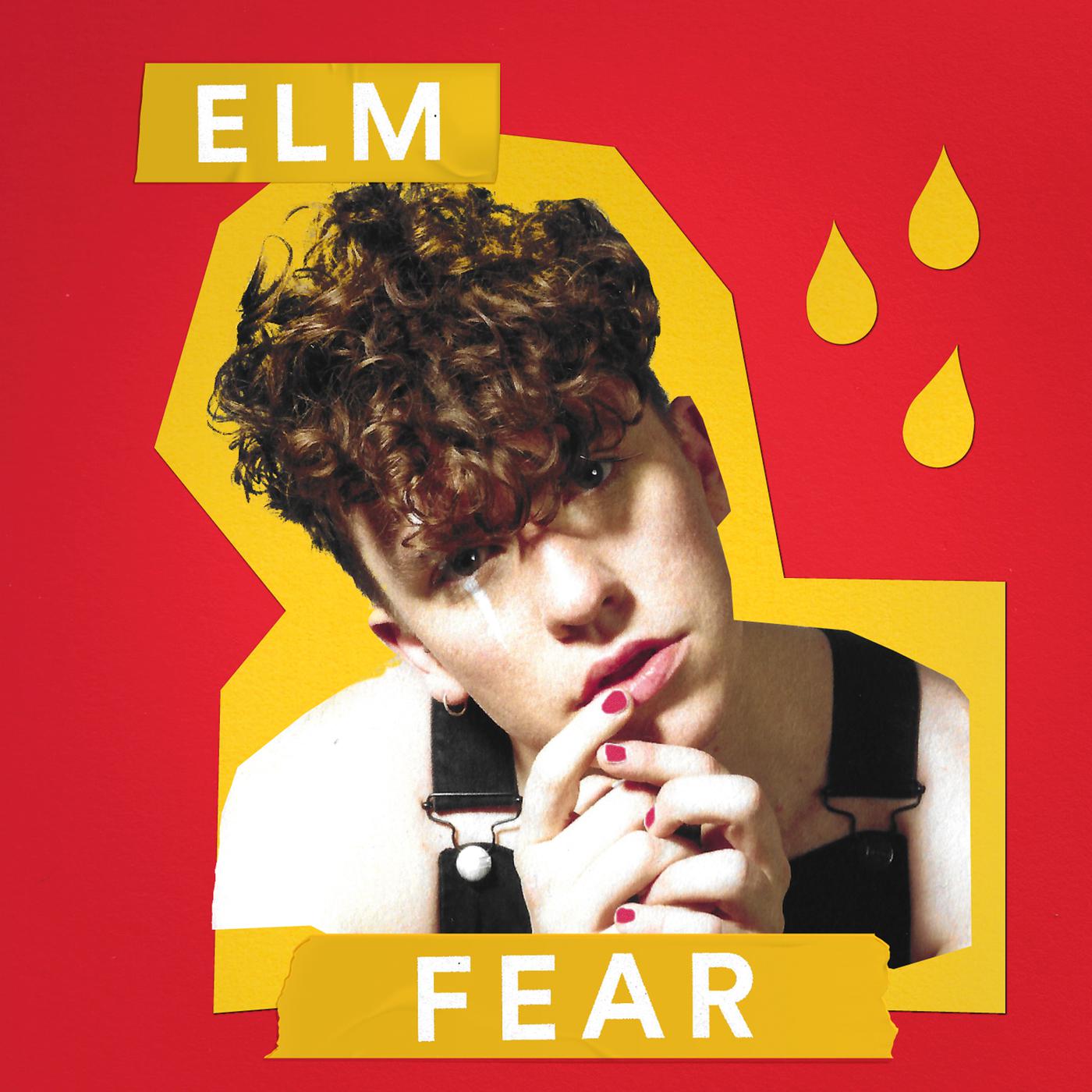 fear - elm - 单曲 - 网易云音乐