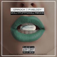 Molly Poppin Hollywood (feat. P. Melody)