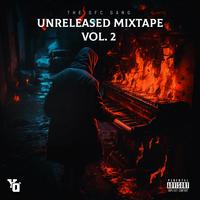 Unreleased Mixtape, Vol. 2
