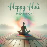 Happy Holi Meditation: Full Moon Celebration and Deep Healing on Festival of Colours