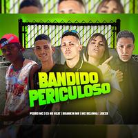 Bandido Periculoso