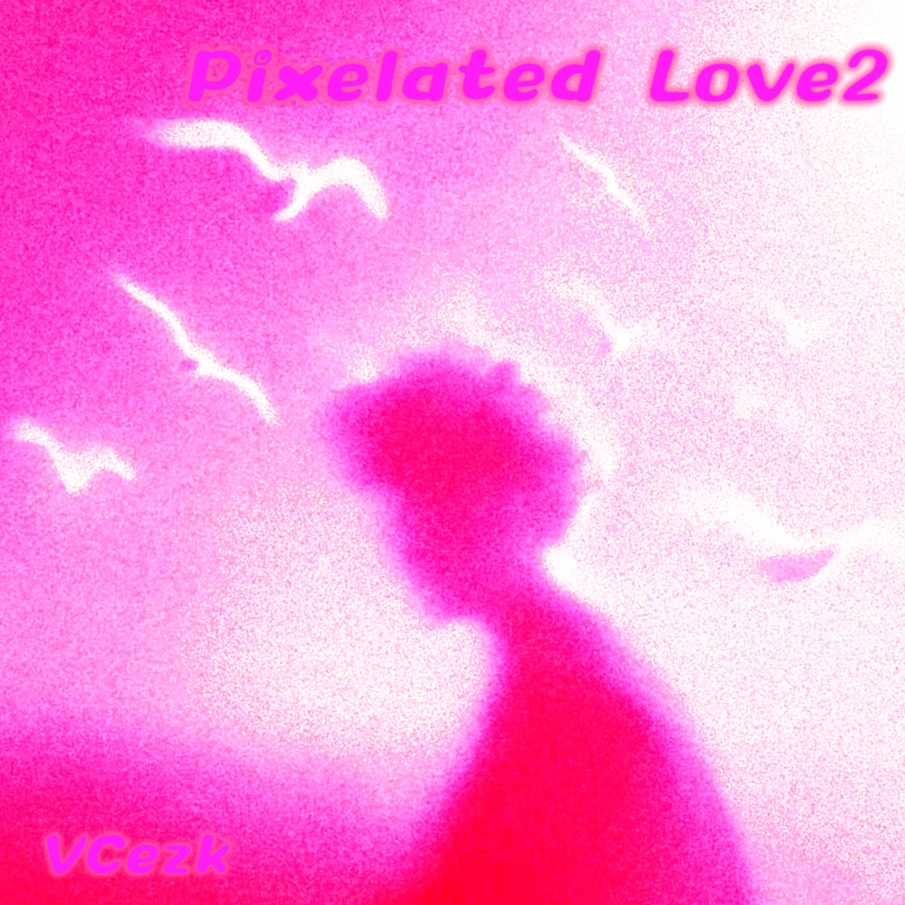 Pixelated Love2