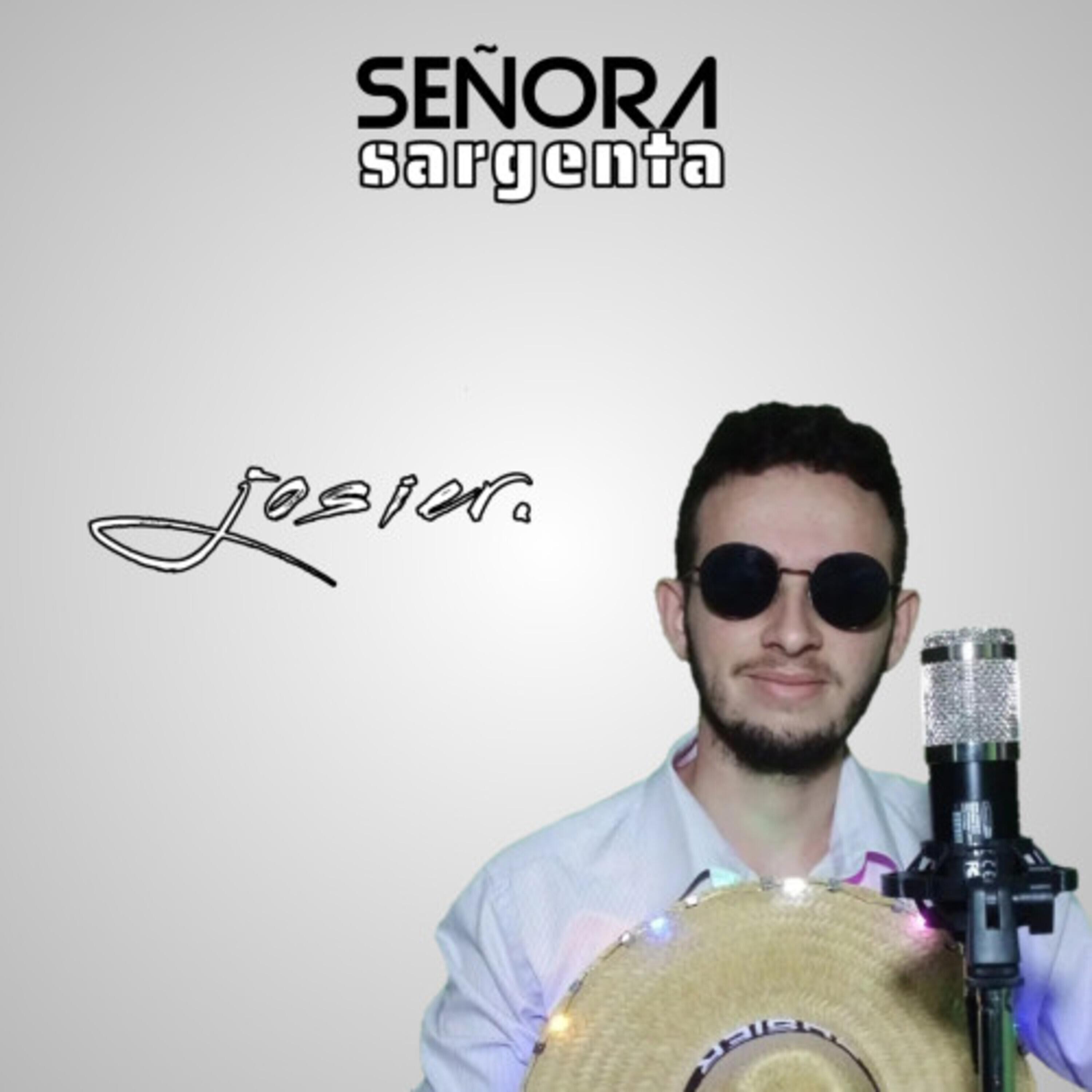 señora sargenta歌手:josier发行时间:2023-12-02发行公司: josie