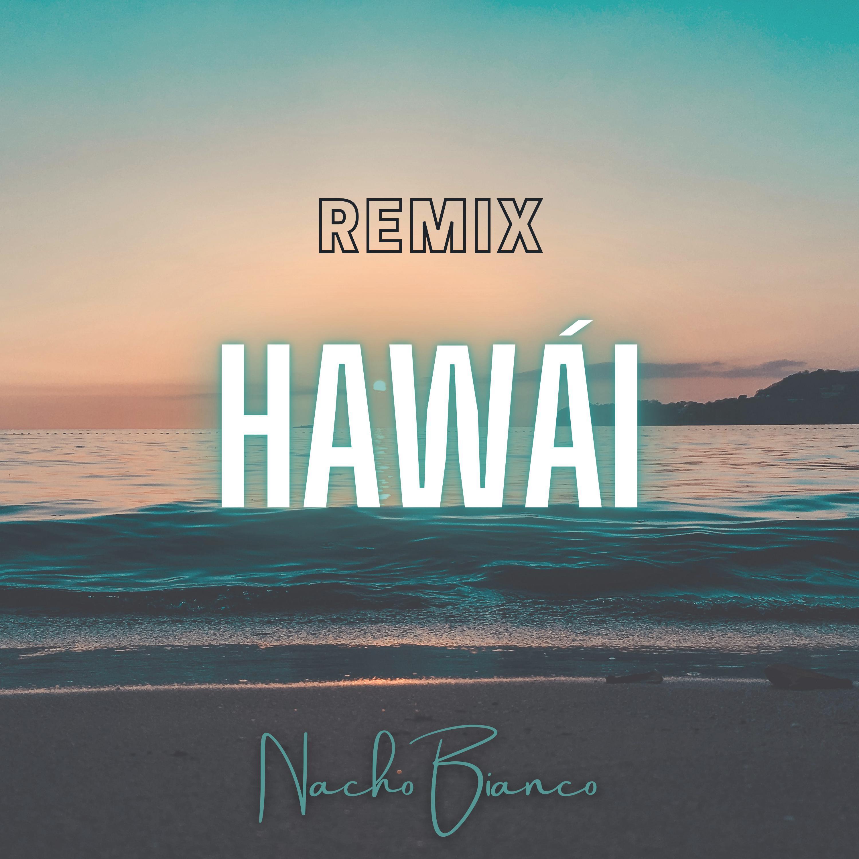 Hawái (Remix) (Remix)