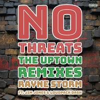 No Threats (The Uptown Remixes)