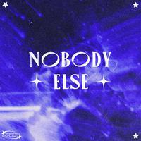 Nobody Else