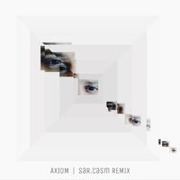 Axiom (sar.casm Remix)