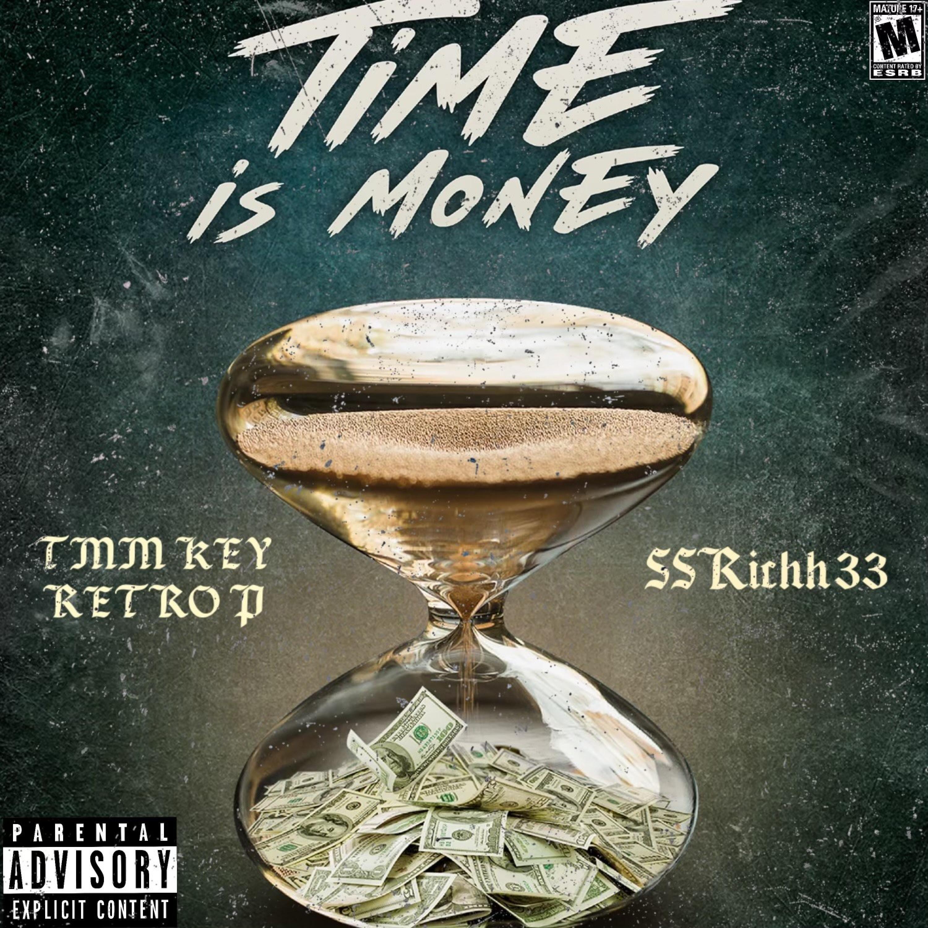 Time is Money (feat. SSRICHH33)