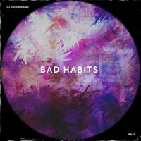 Bad Habits