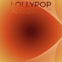 Lollypop Adolescent