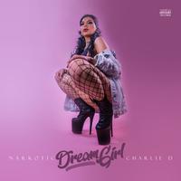 Dream Girl (feat. Charlie D)