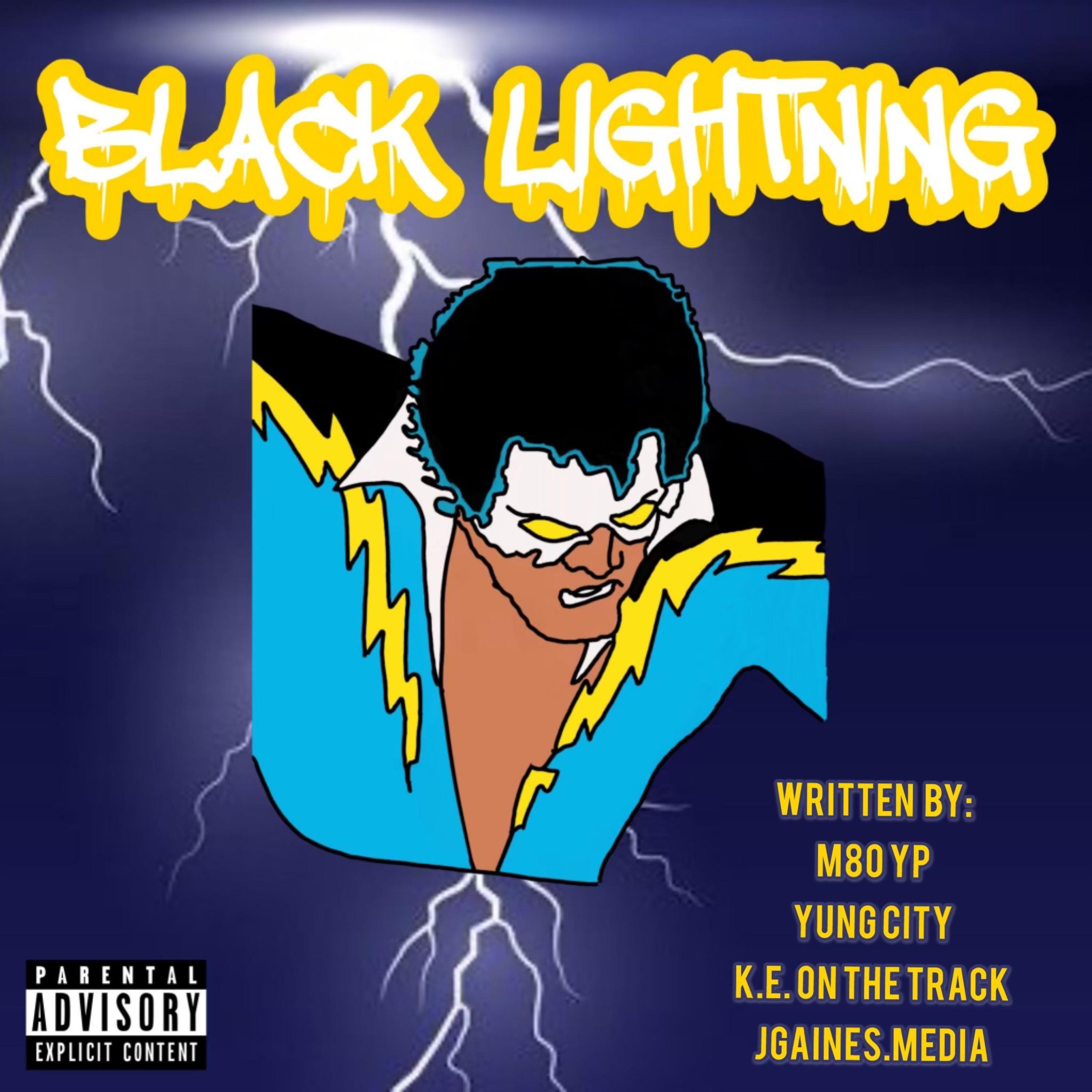 Black Lightning (feat. Yung City)