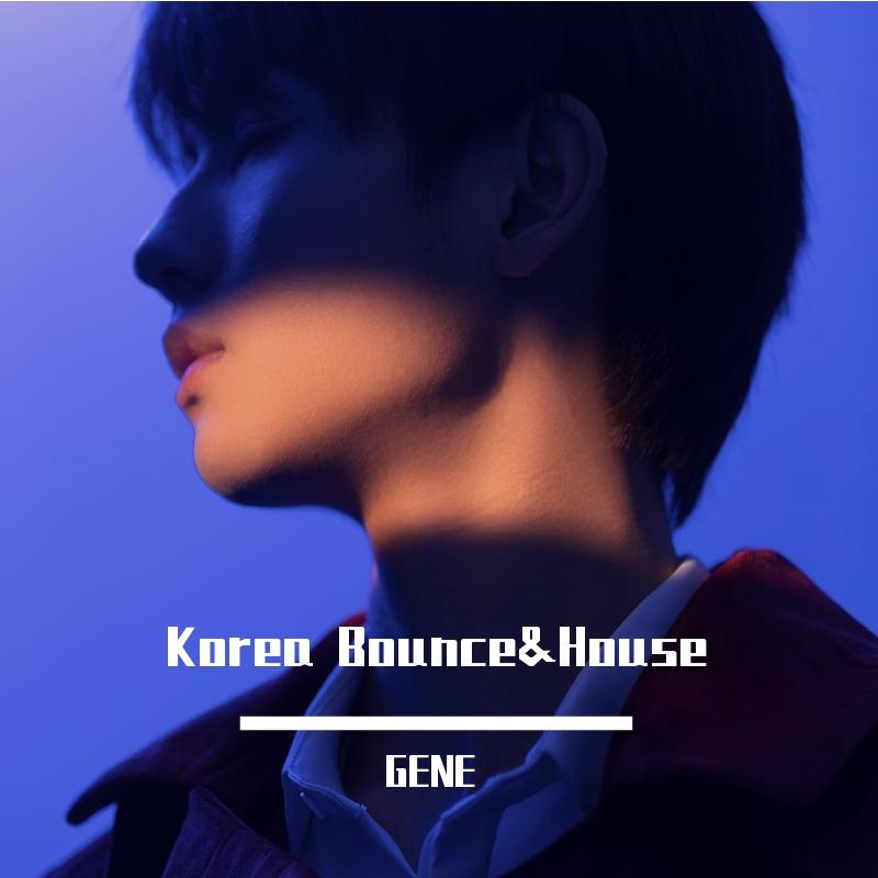 2021 Korea Bounce Mixset(GENE remix)