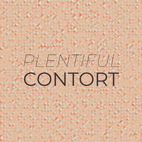 Plentiful Contort