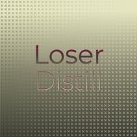 Loser Distill