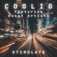 Stimulate: Coolio featuring Guest Artists