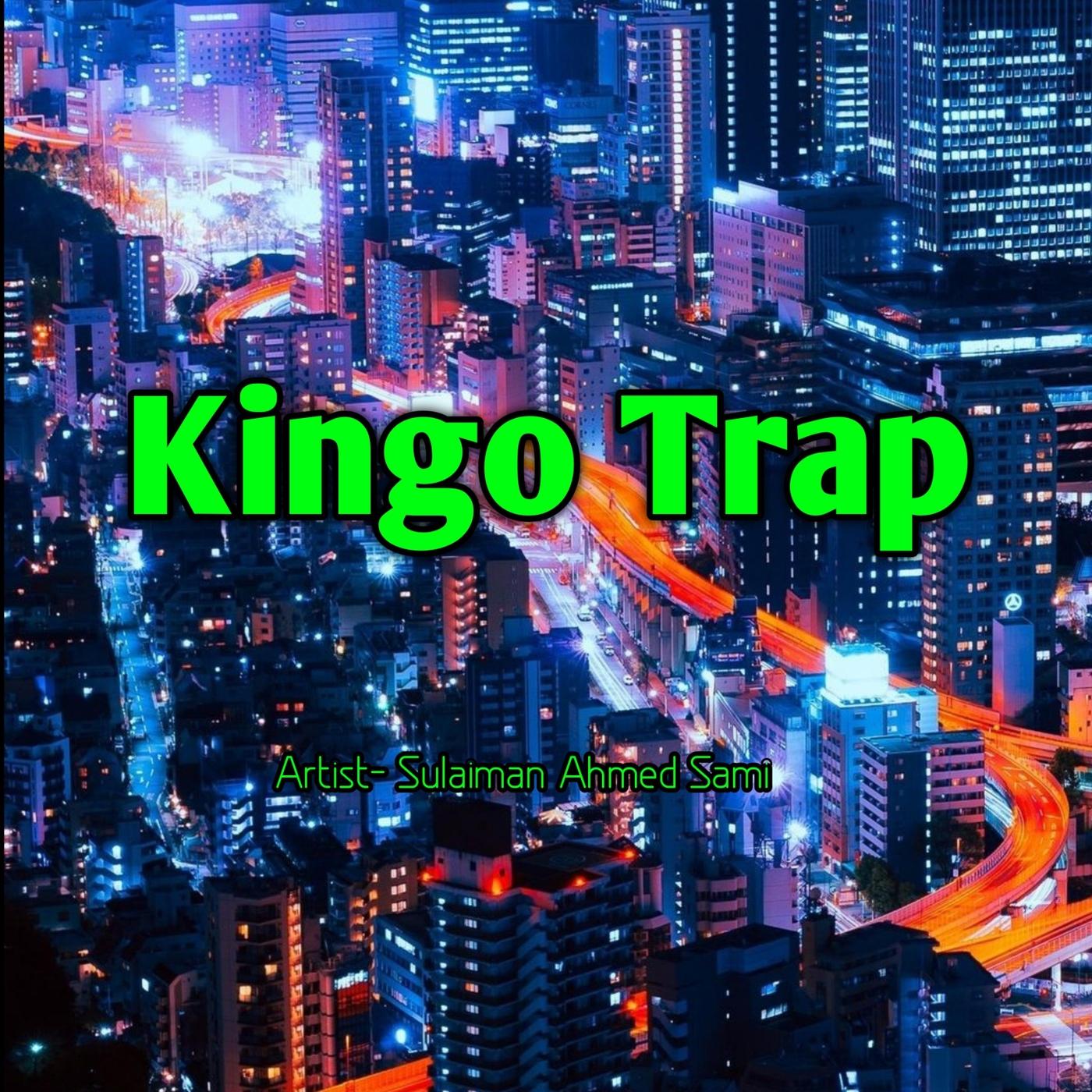 Kingo Trap